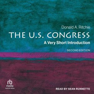The U.S. Congress, Donald A. Ritchie