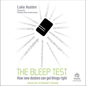 The Bleep Test: How New Doctors Can Get Things Right