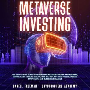 Metaverse Investing, Darell Freeman