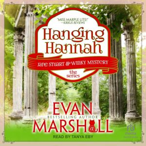 Hanging Hannah, Evan Marshall