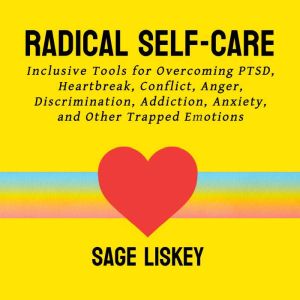 Radical SelfCare, Sage Liskey