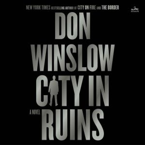 City in Ruins, Don Winslow