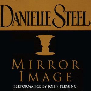 Mirror Image, Danielle Steel