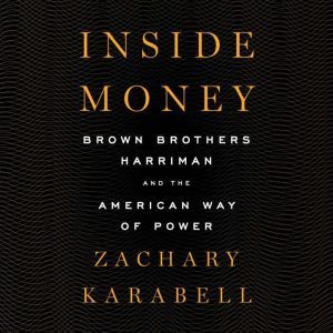 Inside Money, Zachary Karabell