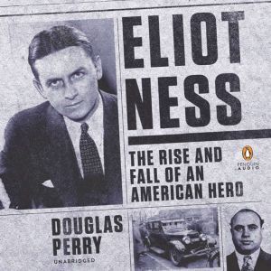 Eliot Ness, Douglas Perry