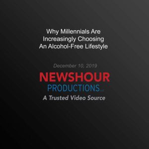 Why Millennials Are Increasingly Choo..., PBS NewsHour