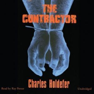 The Contractor, Charles Holdefer