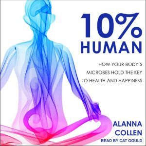10 Human, Alanna Collen