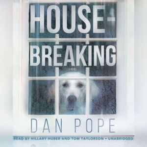 Housebreaking, Dan Pope