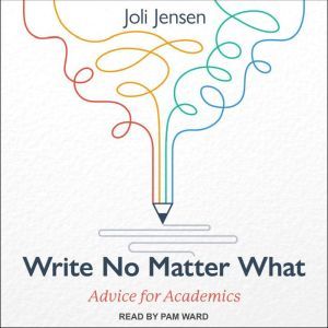 Write No Matter What, Joli Jensen