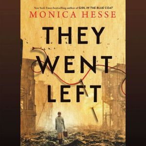 They Went Left, Monica Hesse