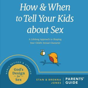 How and When to Tell Your Kids About ..., Stan Jones