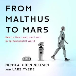 From Malthus to Mars, Nicolai Chen Nielsen, Lars Tvede