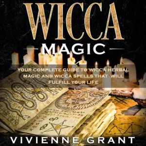 Wicca Magic, Vivienne Grant