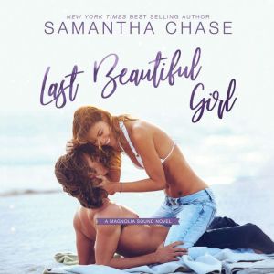 Last Beautiful Girl, Samantha Chase