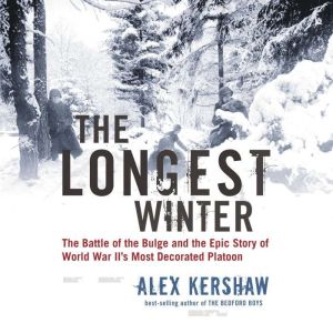 The Longest Winter, Alex Kershaw