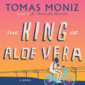The King of Aloe Vera, Tomas Moniz