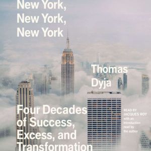 New York, New York, New York, Thomas Dyja