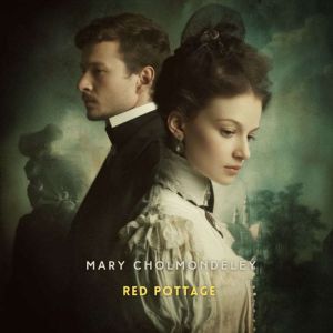 Red Pottage, Mary Cholmondeley