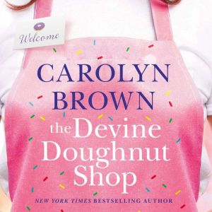 The Devine Doughnut Shop, Carolyn Brown
