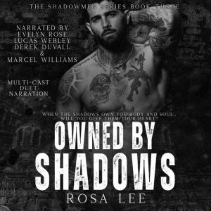 Owned by Shadows: A Forced Proximity Dark Mafia Romance