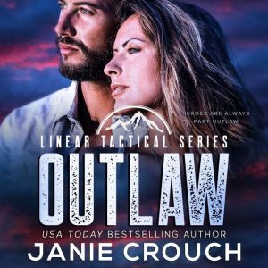 Code Name Outlaw, Janie Crouch