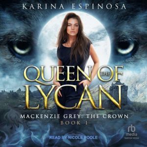 Queen of the Lycan, Karina Espinosa