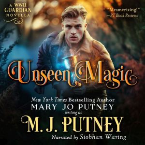 Unseen Magic, M.J. Putney