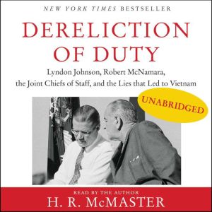 Dereliction of Duty, H. R. McMaster