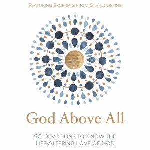 God Above All, Zondervan