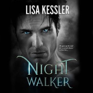 Night Walker, Lisa Kessler