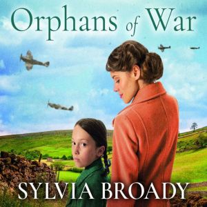 Orphans of War, Sylvia Broady