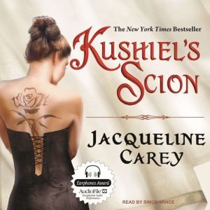 Kushiels Scion, Jacqueline Carey