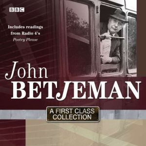 John Betjeman A First Class Collection