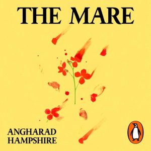 The Mare, Angharad Hampshire