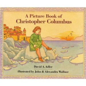 A Picture Book of Christopher Columbu..., David Adler