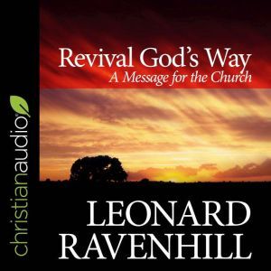 Revival Gods Way, Leonard Ravenhill
