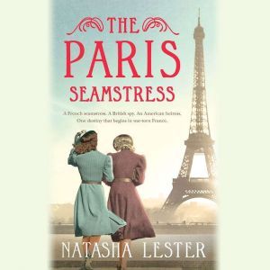 The Paris Seamstress, Natasha Lester