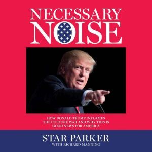 Necessary Noise, Star Parker