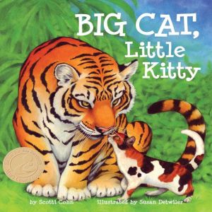 Big Cat, Little Kitty, Scotti Cohn