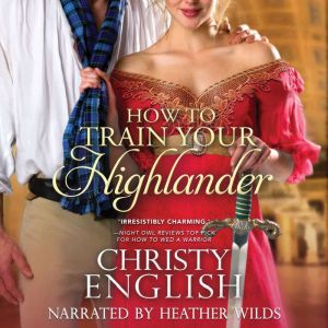 How to Train Your Highlander, Christy English