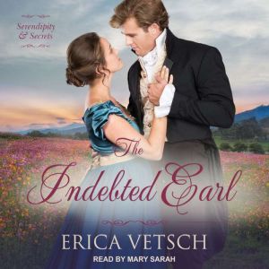 The Indebted Earl, Erica Vetsch