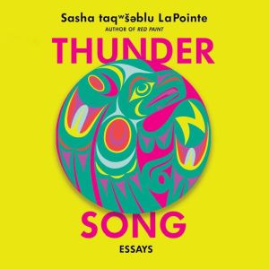 Thunder Song, Sasha LaPointe