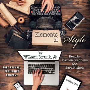 The Elements of Style - Unabridged, William Strunk Jr.