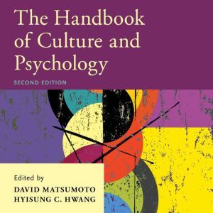 The Handbook of Culture and Psycholog..., Hyisung C. Hwang