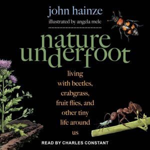 Nature Underfoot, John Hainze
