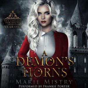 A Demons Horns, Marie Mistry