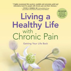 Living a Healthy Life with Chronic Pa..., Sandra LeFort