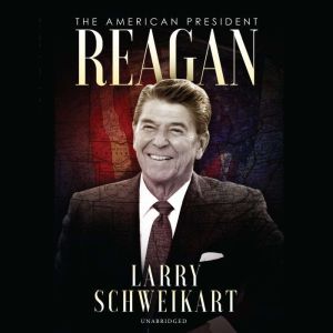Reagan, Larry Schweikart