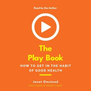 The Play Book, Janet Omstead